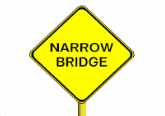 narrow bridge ahead